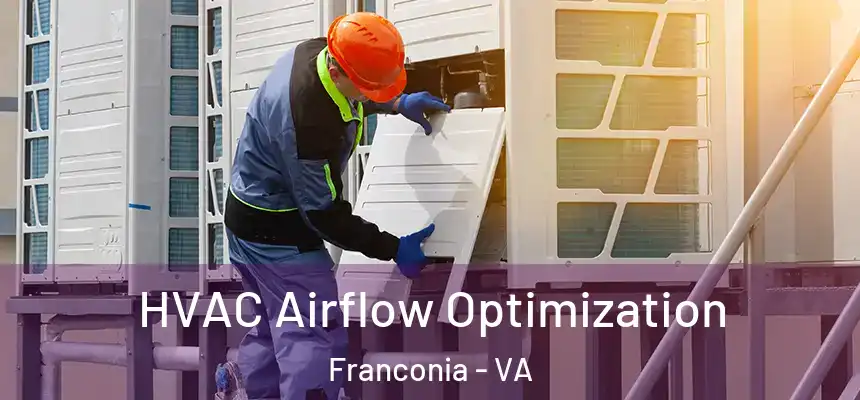  HVAC Airflow Optimization Franconia - VA