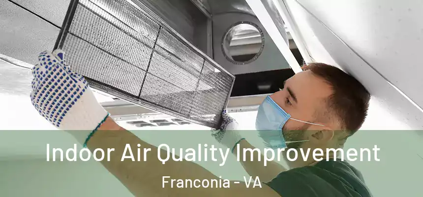  Indoor Air Quality Improvement Franconia - VA